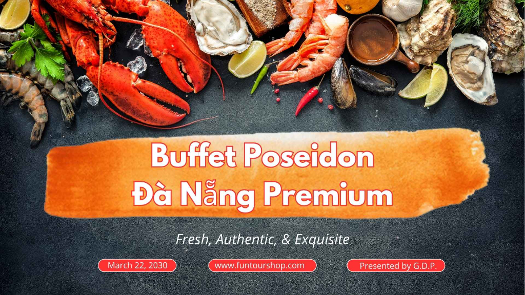 峴港 Buffet Poseidon Đà Nẵng Premium 海鮮自助餐廳主文圖